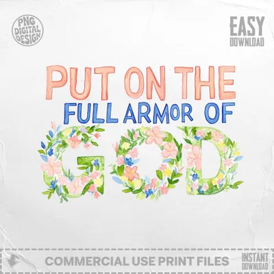 Armor of God PNG Clipart, Christian Bible Verse Art, Faith Floral Digital Download, Preppy Sublimation Design, Girly Boutique