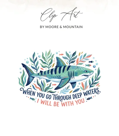 Deep Waters Shark Quote Digital Art Print, Inspirational Ocean Decor, Comforting Christian Scripture, Marine Life Downloadable.