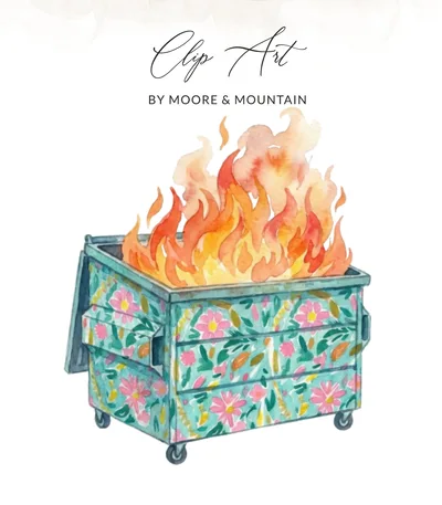 Dumpster Fire Digital Art Print, Watercolor Floral Dumpster Fire Download, Ironic Humor Art, Relatable Meme Art Gift for Friend