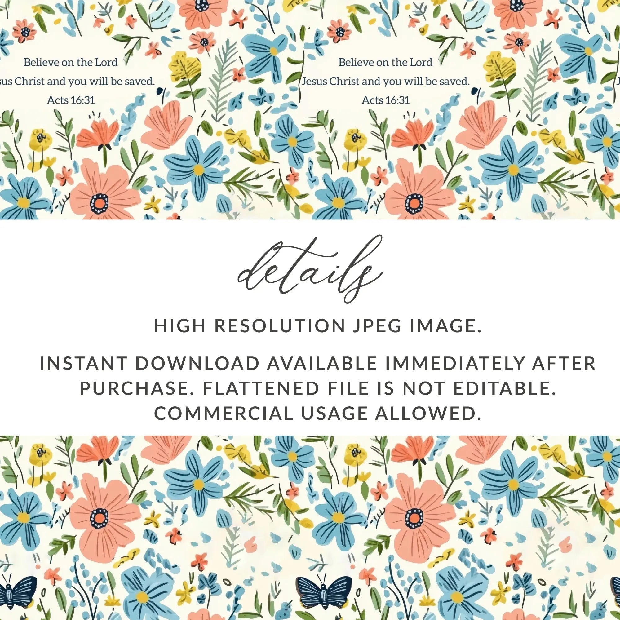 Floral Seamless Pattern, Religious Digital Paper, Butterfly Flower Pattern, Acts 16 31 Scripture, Commercial Use, Print on Demand, 12x12