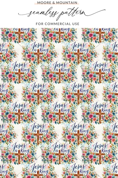 Jesus is King Digital Seamless Pattern, Watercolor Floral Cross JPG, Christian Faith Background, Religious Scripture Art Print