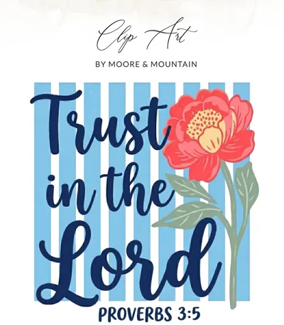 Trust in the Lord Proverbs 3 5 Christian T Shirt Digital Design, Faith Bible Verse Floral Inspirational Tee, Scripture PNG